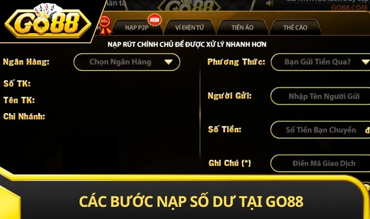 Các bước nạp số dư tại GO88