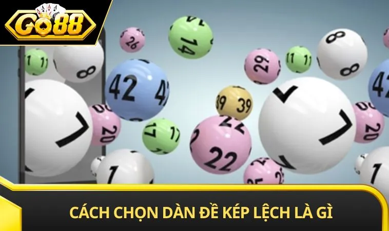 Cách chọn dàn đề kép lệch là gì