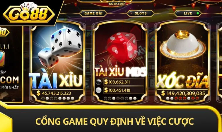 Cổng game quy định về việc cược