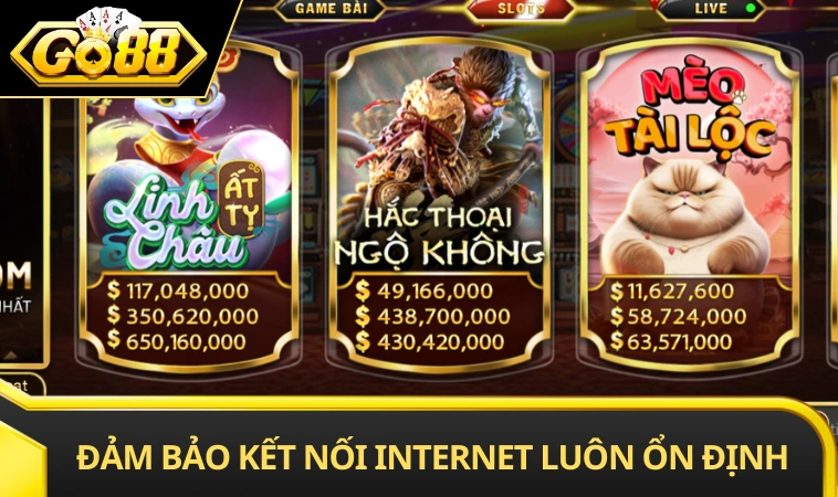Đảm bảo kết nối internet luôn được ổn định