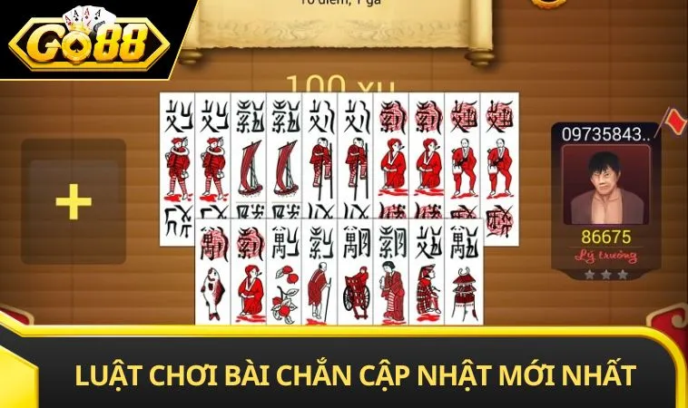 Luật chơi bài chắn cập nhật mới nhất