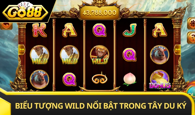 Biểu tượng Wild nổi bật trong tây du ký