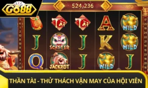 Thần Tài - Thử Thách Vận May Của Hội Viên Khi Tham Gia GO88