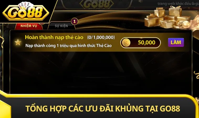 Tổng hợp các ưu đãi khủng tại GO88